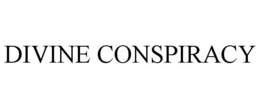 DIVINE CONSPIRACY trademark