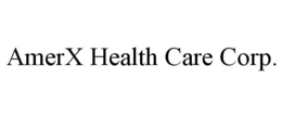 AMERX HEALTH CARE CORP. trademark
