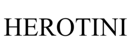 HEROTINI trademark