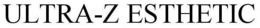 ULTRA-Z ESTHETIC trademark