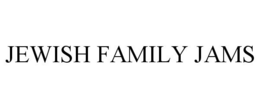 JEWISH FAMILY JAMS trademark