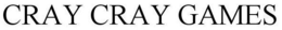 CRAY CRAY GAMES trademark