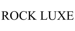 ROCK LUXE trademark