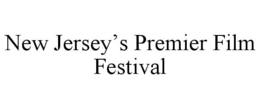 NEW JERSEY'S PREMIER FILM FESTIVAL trademark