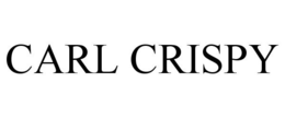 CARL CRISPY trademark