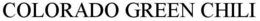 COLORADO GREEN CHILI trademark
