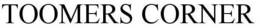 TOOMERS CORNER trademark