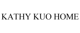 KATHY KUO HOME trademark