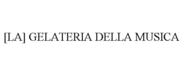 [LA] GELATERIA DELLA MUSICA trademark