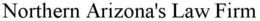 NORTHERN ARIZONA'S LAW FIRM trademark