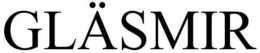 GLÄSMIR trademark