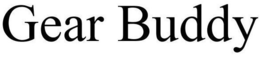 GEAR BUDDY trademark