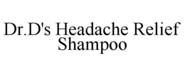 DR.D'S HEADACHE RELIEF SHAMPOO trademark