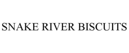 SNAKE RIVER BISCUITS trademark