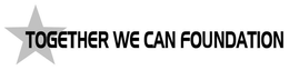 TOGETHER WE CAN FOUNDATION trademark
