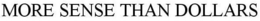 MORE SENSE THAN DOLLARS trademark