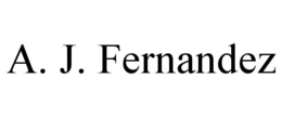 A. J. FERNANDEZ trademark