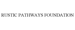 RUSTIC PATHWAYS FOUNDATION trademark