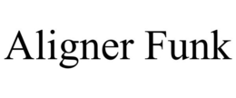 ALIGNER FUNK trademark