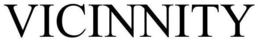 VICINNITY trademark
