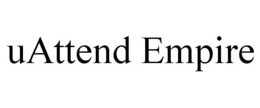 UATTEND EMPIRE trademark