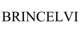 BRINCELVI trademark