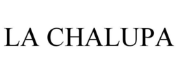 LA CHALUPA trademark
