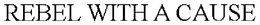 REBEL WITH A CAUSE trademark