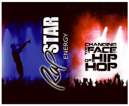 RAPSTAR ENERGY CHANGING THE FACE OF HIPHOP trademark