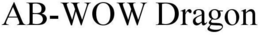 AB-WOW DRAGON trademark