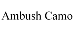 AMBUSH CAMO trademark