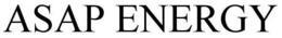 ASAP ENERGY trademark