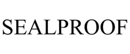 SEALPROOF trademark