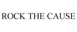ROCK THE CAUSE trademark