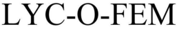 LYC-O-FEM trademark
