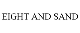 EIGHT AND SAND trademark