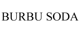 BURBU SODA trademark