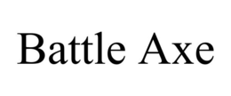 BATTLE AXE trademark