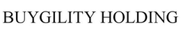 BUYGILITY HOLDING trademark