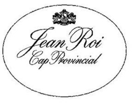 JEAN ROI CAP PROVINCIAL trademark
