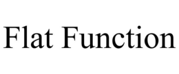 FLAT FUNCTION trademark
