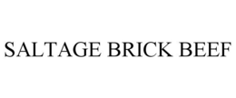 SALTAGE BRICK BEEF trademark