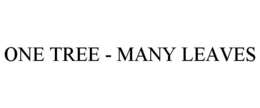 ONE TREE - MANY LEAVES trademark