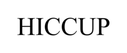 HICCUP trademark