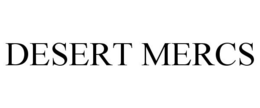 DESERT MERCS trademark