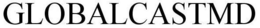 GLOBALCASTMD trademark