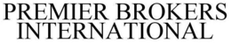 PREMIER BROKERS INTERNATIONAL trademark