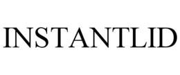 INSTANTLID trademark