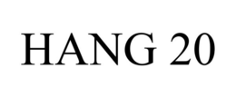HANG 20 trademark
