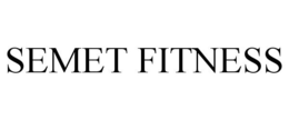 SEMET FITNESS trademark